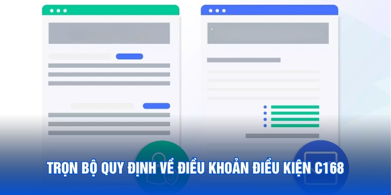 Trọn bộ quy định về điều khoản điều kiện C168